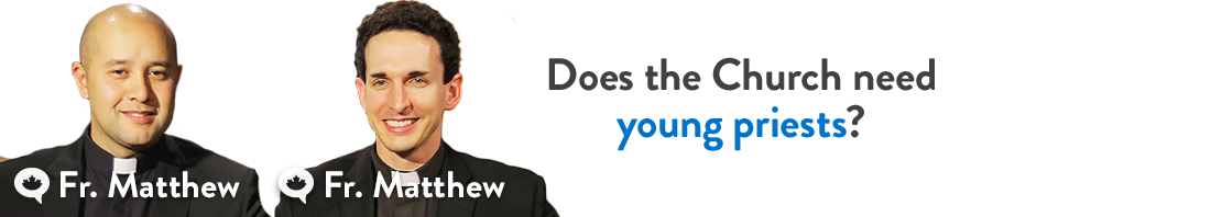 Does the Church need young priests?